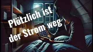 Energiequellen und Beleuchtung bei Stromausfall