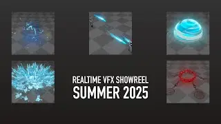 iamDvz's Realtime VFX Summer Showreel (2025)