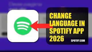 How To Change Language In Spotify APP 2026