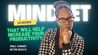 Best Books for Productivity & Mindset (Increase Your Efficiency)