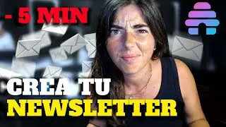 C&oacute;mo Crear tu Newsletter (Gratis) en 5 Minutos