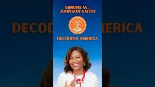 Decoding America - Simone W. Johnson-Smith #inspiration