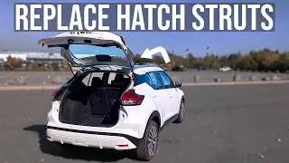 How to Replace the Trunk Struts/Hatch Support/Liftgate Support Struts on Nissan Kicks (2018-2024)