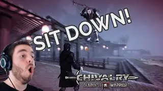 SIT DOWN! | Chivalry: Deadliest Warrior Funny Moments #1
