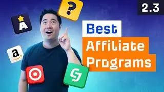 Best Affiliate Marketing Programs for Any Niche [2.3]