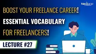 Freelancer Vocabulary & Phrases | English for Freelancers | Lecture #27 | NextAge Solutions