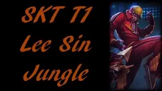 League of Legends - SKT T1 Lee Sin Jungle | Full Game No Commentary