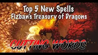 Top 5 New Spells in Fizban's Treasury of Dragons
