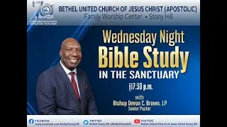 BUC Stony Hill | Wednesday Night Bible Study | Faith | Elder Brian Hall