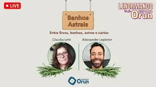 Lenormando no Espa&ccedil;o Orun entrevista Claudia Letti