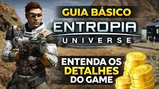 Tutorial 4 Cada decis&atilde;o conta -Entropia Universe- pt_br