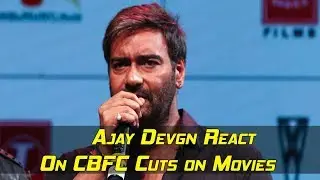 Ajay Devgn React On CBFC Cuts on movies | Baadshaho Trailer Launch Event