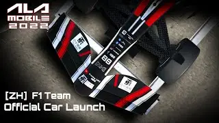 [ZH] F1 Team Ala Mobile 2022 Official Launch | [ZH]游戏Gaming