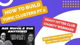 Topic Clusters for SEO PT 2 - Dixon Jones #topicclusters #SEO
