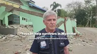 Myanmar update: Volunteer Dr. Michel Grady