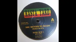 Shaka Black Meets King Alpha - You Better Be Ready - (Rasta Yard records) Pt.1,2,3