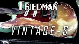 Friedman Vintage-S!