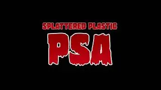 Splattered Plastic PSA