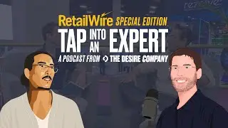 Tap Into An Expert Ep. 8 Retail Wire and Eric Sheinkop Live from Shoptalk | Special Episode