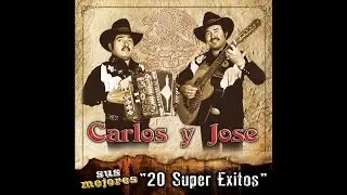 Carlos Y Jose - Mira Luisa