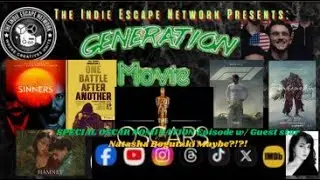 The Indie Escape Network Presents: GENERATION MOVIE-OSCAR NOMINATION SPECIAL 📱