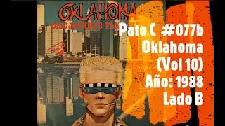🔴🎵 Pato C #077 b - Oklahoma (Vol 10) Lado B (Año 1988) 🎵🔴