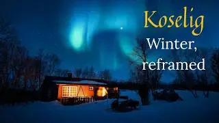 Why Norwegians Don&rsquo;t Fear Winter | The Philosophy of Koselig
