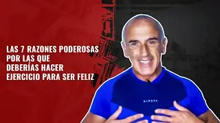 Las 7 Poderosas Razones por las que el Ejercicio te hace FELIZ