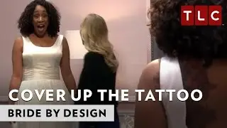 How To Cover Up The Tattoo | Bride By Design