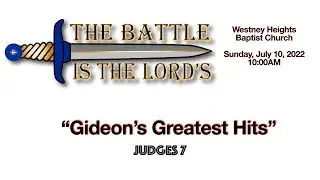 Westney Heights Baptist Church July 10, 2022 Service