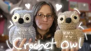 Crochet Owl Amigurumi Tutorial