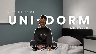 University Dorm Setup || Mini Vlog