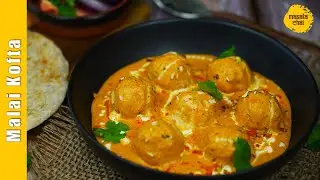 Malai Kofta | Paneer Kofta Malai | Veg Kofta Curry | Chef Girish Joshi