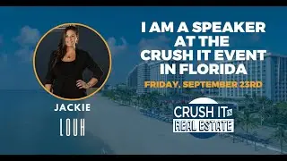 2022 Florida Crush it In Real Estate Speaker - Jackie Louh