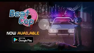 СИМУЛЯТОР ПОЛИЦЕЙСКОГО 80-Х НА АНДРОИД!!! - BEAT COP - ГЕЙМПЛЕЙ