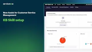 Настройка навыков KB | Now Assist для управления обслуживанием клиентов