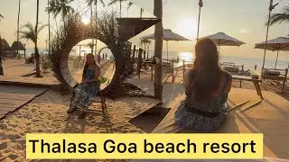 Thalasa goa party beach resort jakar aaya maja !! Osm view 