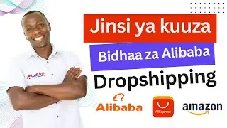 Jinsi ya kufanya Dropshipping kwa kutumia ALibaba, Aliexpress, Amazon na website ya woo, shopify,Wix