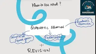 Solve Quadratic Equations: Factorization, Formula or Completing Square? | RAMSHARIANS | 