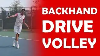 Backhand Drive Volley Technique | DRIVE VOLLEY