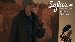 Laurence O'Reilly - Awkward Conversation | Sofar York