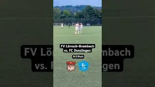 Herren Verbands-Pokal | FV L&ouml;rrach-Brombach vs. FC Denzlingen. Disch zu 0:2 f&uuml;r den FC Denzlingen