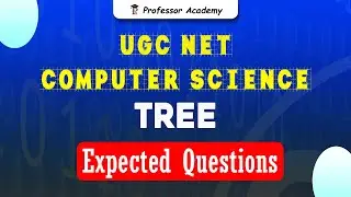UGC NET Computer Science | Tree | Expected Questions