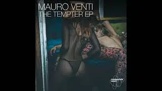 Mauro Venti - Tempter feat. Val (Repopulate Mars, RPM107)