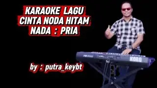 KARAOKE DANGDUT II CINTA NODA HITAM II NADA PRIA 