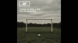 Trying To Find A Way Out Of Nowhere - An Oasis AI Song By AI RockCreations 
