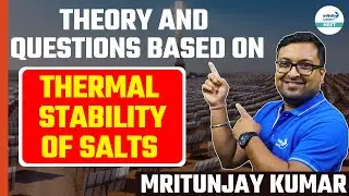 Theory and Questions Based on Thermal Stability of Salts || LIVE || #Chemistry || IL NEET