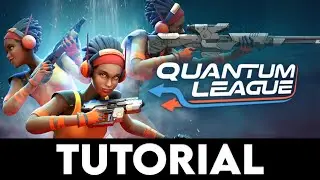 QUANTUM LEAGUE - Tutorial