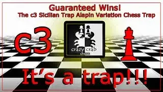 Guaranteed Wins! The c3 Sicilian Trap Alapin Variation Chess Trap