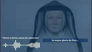 Himno Santa Juana de Lestonnac